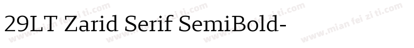 29LT Zarid Serif SemiBold字体转换
